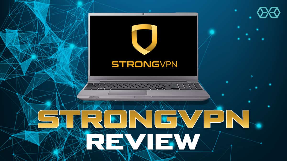 StrongVPN Преглед
