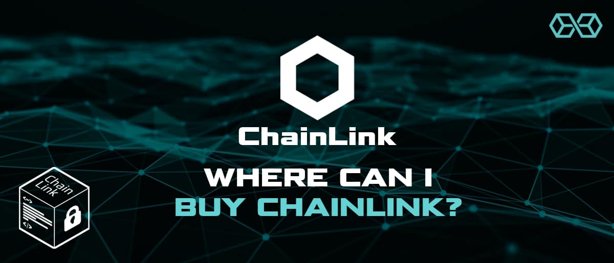 Hol lehet megvásárolni a ChainLink-et?